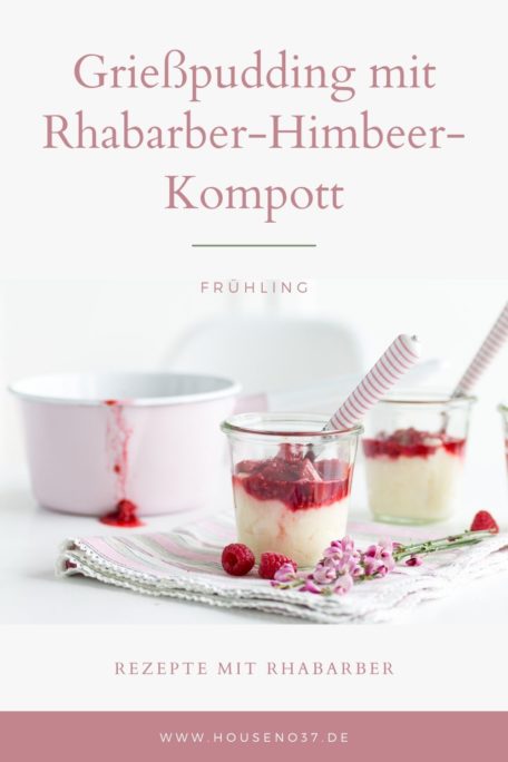 Rezept Grießpudding mit Rhabarber-Himbeere-Kompott