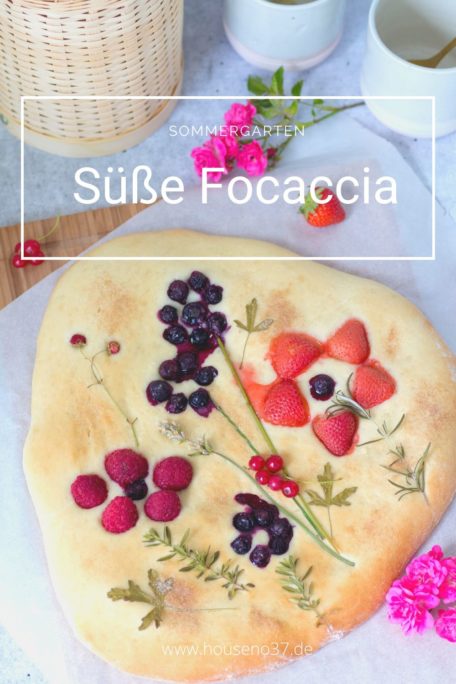Süße Focaccia Rezept